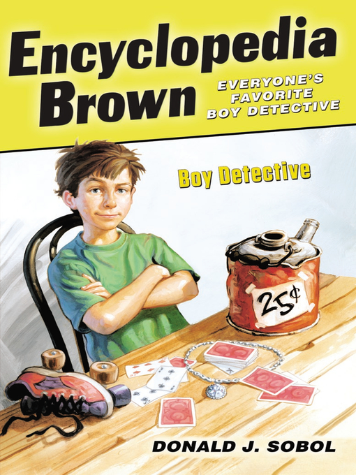 Title details for Encyclopedia Brown, Boy Detective by Donald J. Sobol - Available